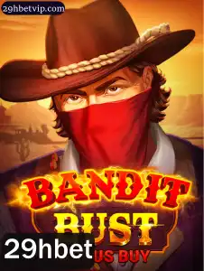Descubra os Segredos do BanditBustBonusBuy e Envolva-se na Ação com 29hbet